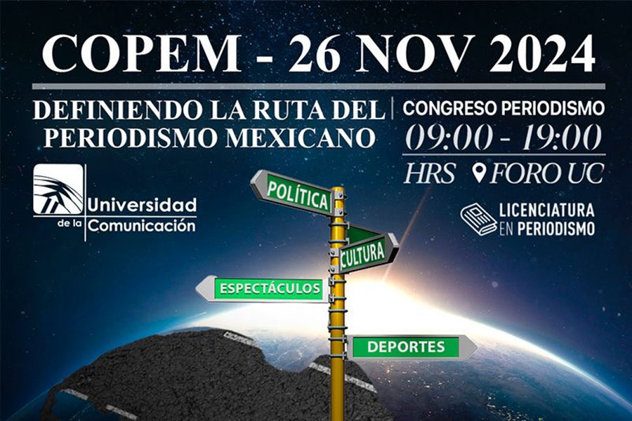 TE INVITAMOS AL COPEM 2024, CONMEMORANDO AL PERIODISMO MEXICANO