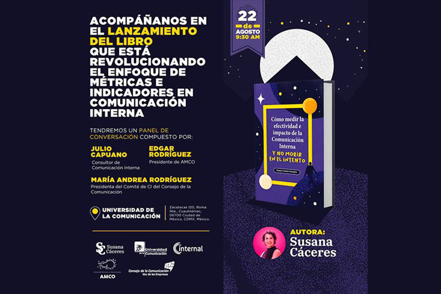 PRESENTACIÓN DEL LIBRO: CÓMO MEDIR LA EFECTIVIDAD Y EL IMPACTO DE LA COMUNICACIÓN INTERNA Y NO MORIR EN EL INTENTO